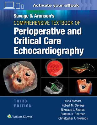 Libro di testo completo di ecocardiografia perioperatoria e critica di Savage e Aronson - Savage & Aronson's Comprehensive Textbook of Perioperative and Critical Care Echocardiography