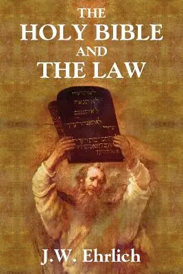 La Sacra Bibbia e la legge - The Holy Bible and the Law