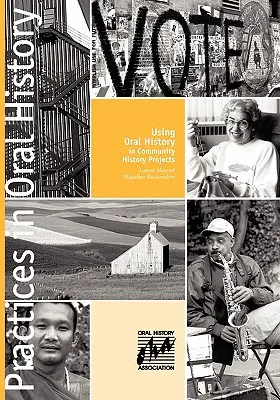 Usare la storia orale nei progetti di storia comunitaria - Using Oral History in Community History Projects