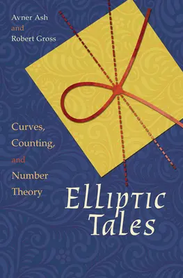 Racconti ellittici: Curve, conteggio e teoria dei numeri - Elliptic Tales: Curves, Counting, and Number Theory