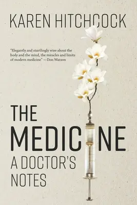 La medicina: Appunti di un medico - The Medicine: A Doctor's Notes
