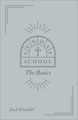 Scuola domenicale: Le basi - Sunday School: The Basics