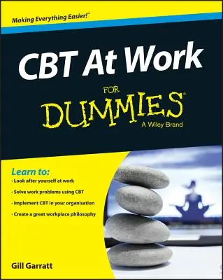 CBT al lavoro per principianti - CBT at Work for Dummies