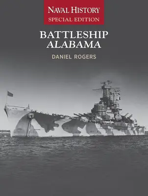 La corazzata Alabama: Edizione speciale di storia navale - Battleship Alabama: Naval History Special Edition