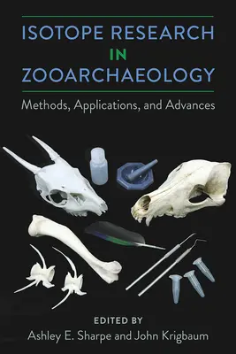 Ricerca isotopica in zooarcheologia: Metodi, applicazioni e progressi - Isotope Research in Zooarchaeology: Methods, Applications, and Advances