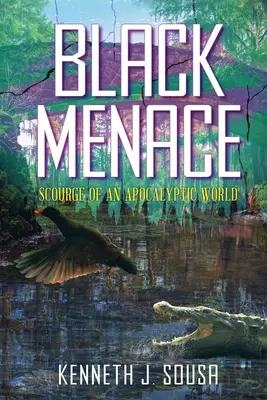 Minaccia nera: flagello di un mondo apocalittico - Black Menace: Scourge of an Apocalyptic World