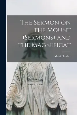 Il Discorso della Montagna (sermoni) e il Magnificat - The Sermon on the Mount (sermons) and the Magnificat