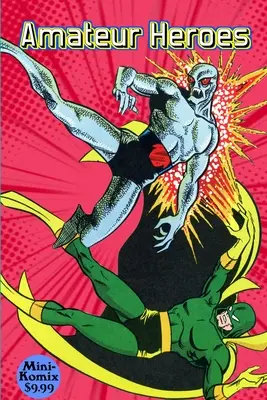 Eroi dilettanti - Amateur Heroes