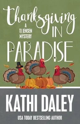 Ringraziamento in Paradiso - Thanksgiving in Paradise