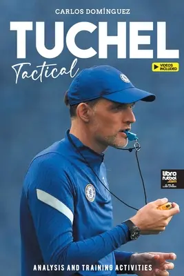 Tuchel Tactical: Analisi e attività di formazione - Tuchel Tactical: Analysis and training activities