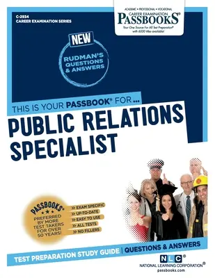Specialista in relazioni pubbliche (C-2934): Guida allo studio dei libretti - Public Relations Specialist (C-2934): Passbooks Study Guide
