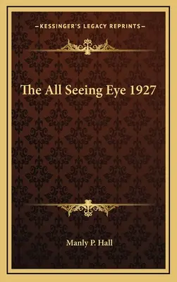 L'occhio che tutto vede 1927 - The All Seeing Eye 1927