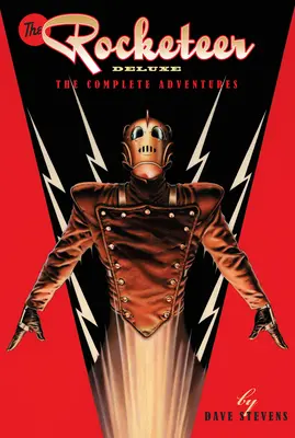 Il razziatore: Le avventure complete Edizione Deluxe - The Rocketeer: The Complete Adventures Deluxe Edition