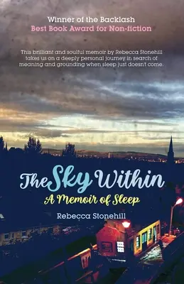 Il cielo dentro: Memorie del sonno - The Sky Within: A Memoir of Sleep