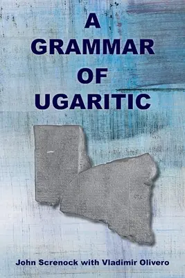 Grammatica dell'ugaritico - A Grammar of Ugaritic