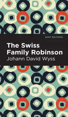 La famiglia Robinson - Swiss Family Robinson
