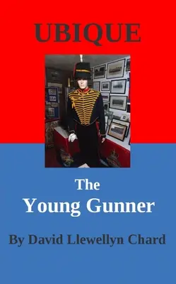Ubique: Il giovane artigliere - Ubique: The Young Gunner
