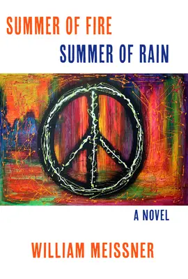 Estate di pioggia, estate di fuoco - Summer of Rain, Summer of Fire