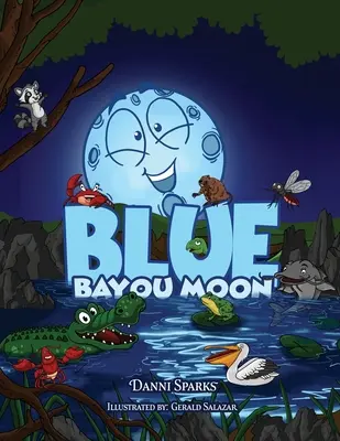 Luna della baia blu - Blue Bayou Moon