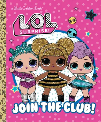 Unisciti al Club! (L.O.L. Surprise!) - Join the Club! (L.O.L. Surprise!)