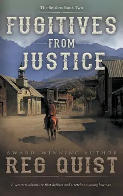 Fuggitivi dalla giustizia: Un western cristiano - Fugitives from Justice: A Christian Western
