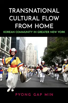 Flusso culturale transnazionale da casa: La comunità coreana nella Grande New York - Transnational Cultural Flow from Home: Korean Community in Greater New York