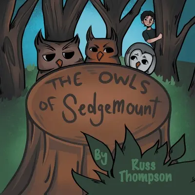 I gufi di Sedgemount - The Owls of Sedgemount