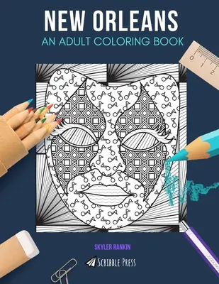 New Orleans: UN LIBRO DA COLORARE PER ADULTI: Un libro da colorare di New Orleans per adulti - New Orleans: AN ADULT COLORING BOOK: A New Orleans Coloring Book For Adults