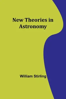 Nuove teorie in astronomia - New Theories in Astronomy