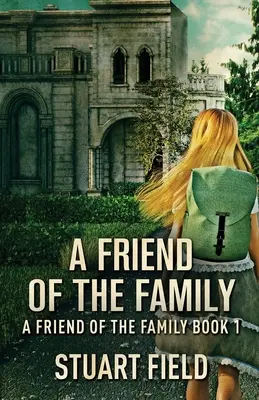 Un amico di famiglia - A Friend Of The Family