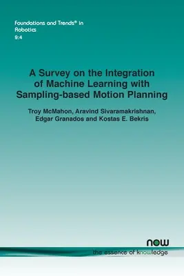 Un'indagine sull'integrazione dell'apprendimento automatico con la pianificazione del movimento basata sul campionamento - A Survey on the Integration of Machine Learning with Sampling-based Motion Planning