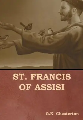 San Francesco d'Assisi - St. Francis of Assisi