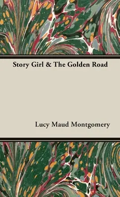 La ragazza delle storie e la strada d'oro - Story Girl & The Golden Road