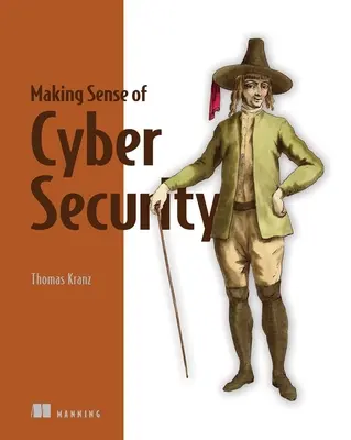 Dare un senso alla sicurezza informatica - Making Sense of Cybersecurity