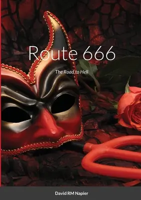 Percorso 666: La strada per l'inferno - Route 666: The Road to Hell