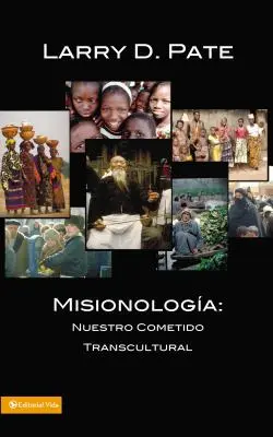 Misionologa: Il nostro cometido transculturale - Misionologa: Nuestro Cometido Transcultural
