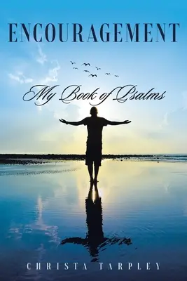 Incoraggiamento: Il mio libro dei Salmi - Encouragement: My Book of Psalms