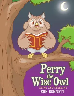 Perry il gufo saggio: Mentire e rubare - Perry the Wise Owl: Lying and Stealing