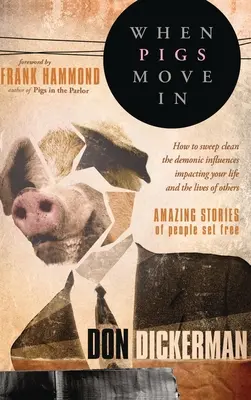 Quando i maiali entrano in casa - When Pigs Move in