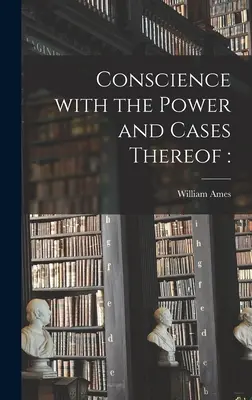 La coscienza con il potere e i suoi casi - Conscience With the Power and Cases Thereof