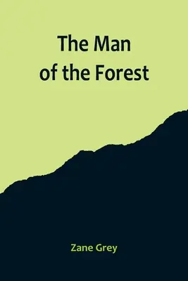 L'uomo della foresta - The Man of the Forest