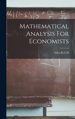 Analisi matematica per economisti - Mathematical Analysis For Economists