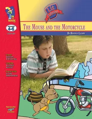 Il topo e la motocicletta, di Beverly Cleary Romanzo di studio Gradi 4-6 - The Mouse & the Motorcycle, by Beverly Cleary Novel Study Grades 4-6