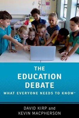 Il dibattito sull'istruzione: ciò che tutti devono sapere (r) - The Education Debate: What Everyone Needs to Know(r)