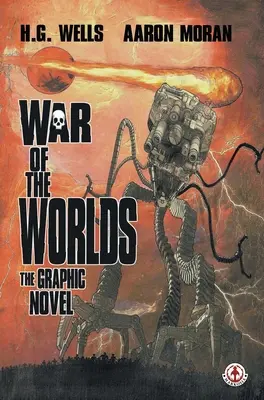 La guerra dei mondi: il romanzo grafico - War of the Worlds: The Graphic Novel