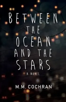 Tra l'oceano e le stelle - Between the Ocean and the Stars