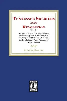 Soldati del Tennessee nella Rivoluzione - Tennessee Soldiers in the Revolution