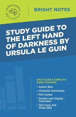 Guida allo studio di La mano sinistra delle tenebre di Ursula Le Guin - Study Guide to The Left Hand of Darkness by Ursula Le Guin