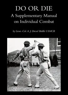 Fare o morire: un manuale supplementare sul combattimento individuale - Do or Die: A Supplementary Manual on Individual Combat