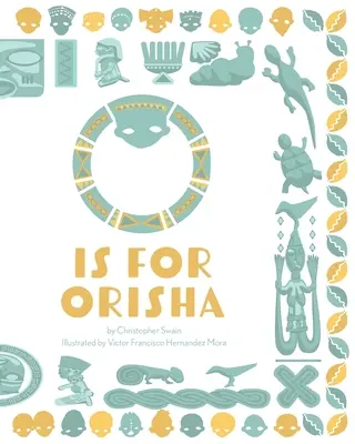 O è per Orisha - O is for Orisha